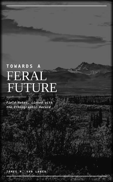 Towards a Feral Future
