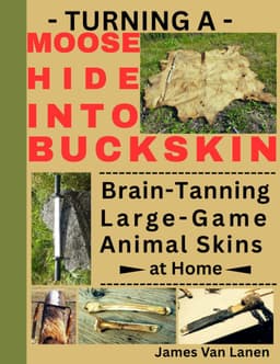 Turning a Moose Hide into Buckskin